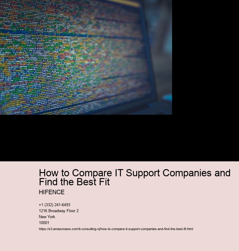 How to Compare IT Support Companies and Find the Best Fit