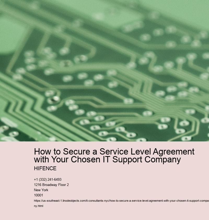 How to Secure a Service Level Agreement with Your Chosen IT Support Company