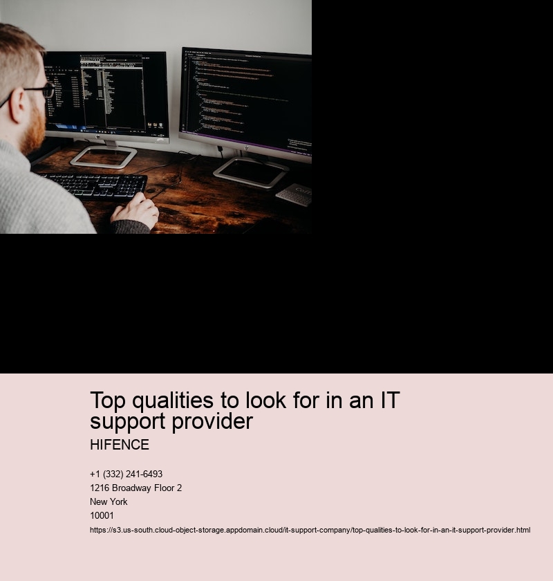 Top qualities to look for in an IT support provider